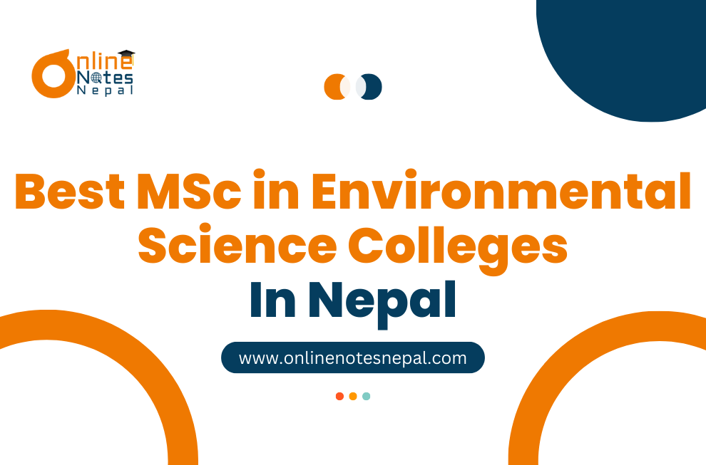 Best MSc Environmental Science Colleges in Nepal